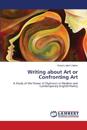 Writing about Art or Confronting Art