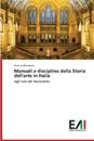 Manuali e disciplina della Storia dell'arte in Italia