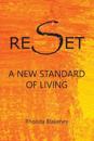 Reset A New Standard of Living