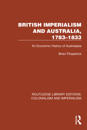 British Imperialism and Australia, 1783–1833