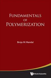 Fundamentals of Polymerization