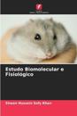 Estudo Biomolecular e Fisiológico