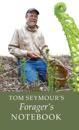 Tom Seymour's Forager's Notebook