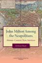 John Milton Among the Neapolitans