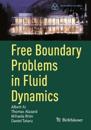 Free Boundary Problems in Fluid Dynamics