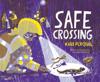 Safe Crossing