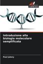Introduzione alla biologia molecolare semplificata
