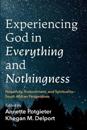 Experiencing God in Everything and Nothingness