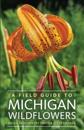 A Field Guide to Michigan Wildflowers