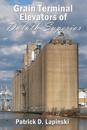 The Grain Terminal Elevators of Duluth-Superior
