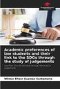 Academic preferences of law students and their link to the SDGs through the study of judgements