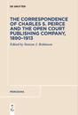 The Correspondence of Charles S. Peirce and the Open Court Publishing Company, 1890-1913