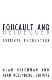 Foucault and Heidegger