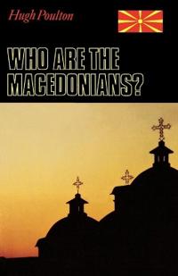 Who Are the Macedonians