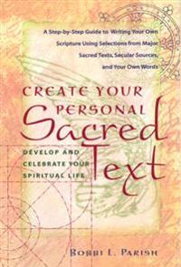 Create Your Personal Sacred Text