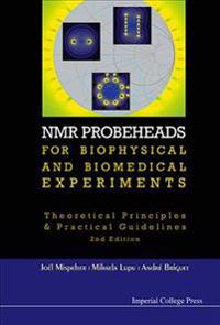 NMR Probeheads for Biophysical and Biomedical Experiments