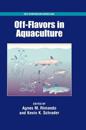 Off-Flavors in Aquaculture