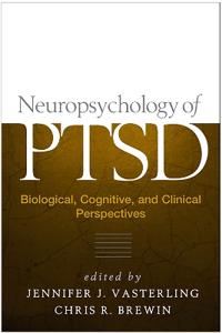 Neuropsychology Of Ptsd