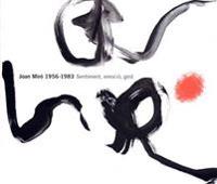 Joan Miro 1956-1983