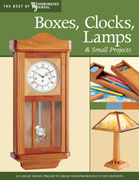 Boxes, Clocks, Lamps, & Small Projects