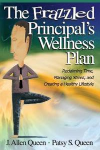 The Frazzled Principal's Wellness Plan