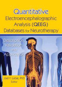 Quantitative Electroencephalographic Analysis Qeeg Databases for Neurotherapy