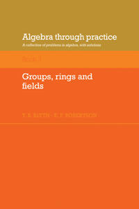 Algebra Through Practice, Book III