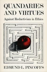 Quandaries and Virtues
