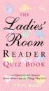 The Ladies' Room Reader Quiz Book