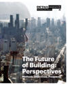 The Future of Building: Perspectives