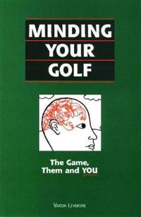 Minding Your Golf