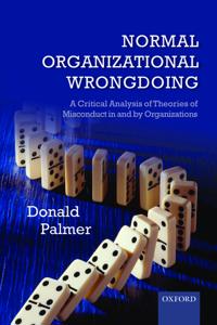 Normal Organizational Wrongdoing