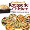 Cooking with Rotisserie Chicken