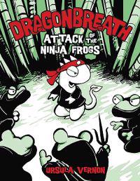 Dragon Breath:2 Attack of the Ninja Frogs: Can This Ancient Marvel Be Saved