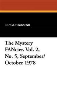 The Mystery Fancier. Vol. 2, No. 5, September/October 1978