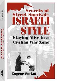 Secrets of Street Survival Israeli Style