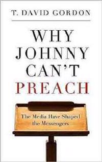 Why Johnny Can't Preach