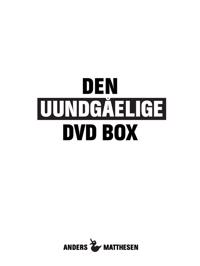 Den uundgåelige DVD box