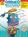 Critical and Creative Thinking Activities, Grade 5 Teacher Resource
