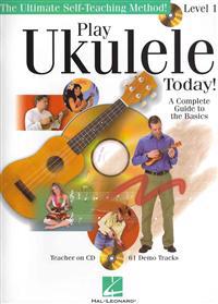 Play Ukulele Today! Beginner's Pack, Level 1: A Complete Guide to Basics [With CD (Audio) and DVD]