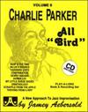 Volume 6: Charlie Parker - All Bird (With 2 Free Audio CDs)
