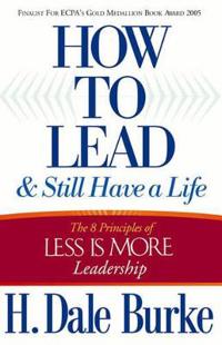 How to Lead & Still Have a Life