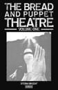 Bread And Puppet Theatre Vol 1