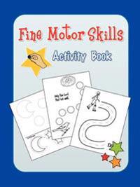 Fine Motor Skills Activity Book