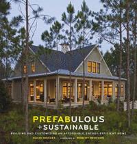 Prefabulous and Sustainable: Energy Efficient Home