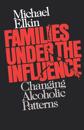 Families Under the Influence