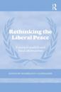 Rethinking the Liberal Peace