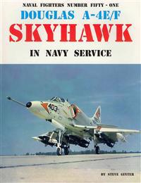 Douglas A-4E/F Skyhawk in Navy Service