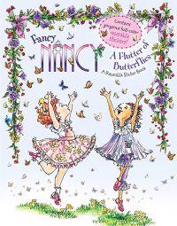 Fancy Nancy: A Flutter of Butterflies: A Reusable Sticker Book [With Reusable Stickers]