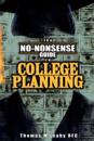 The No-Nonsense Guide to College Planning